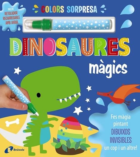 COLORS SORPRESA. DINOSAURES MÀGICS | 9788413492087 | VARIOS AUTORES | Llibreria Online de Banyoles | Comprar llibres en català i castellà online