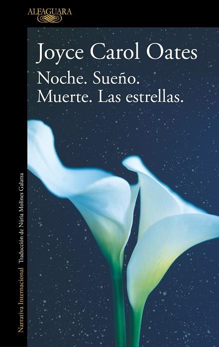 NOCHE. SUEÑO. MUERTE. LAS ESTRELLAS. | 9788420455556 | OATES, JOYCE CAROL | Llibreria Online de Banyoles | Comprar llibres en català i castellà online