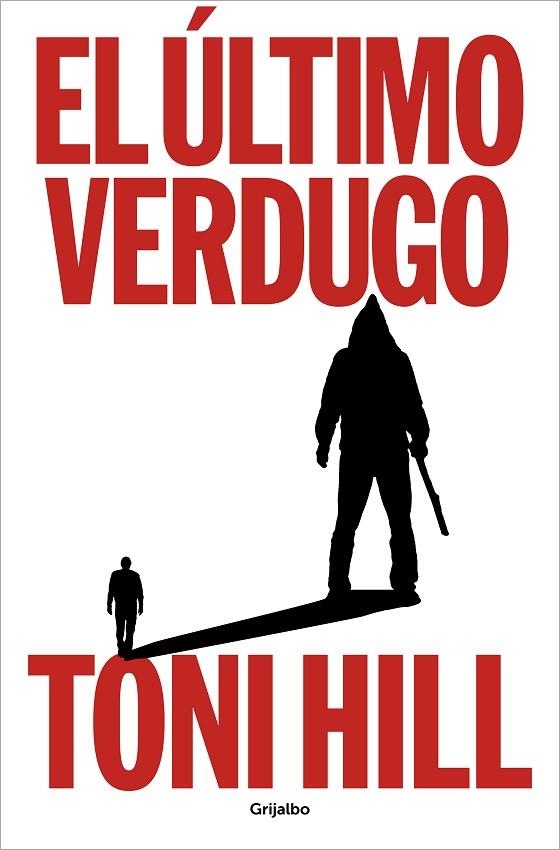 EL ÚLTIMO VERDUGO | 9788425364990 | HILL, TONI | Llibreria Online de Banyoles | Comprar llibres en català i castellà online