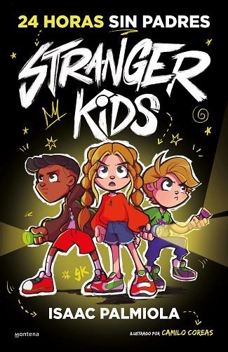 STRANGER KIDS 1 - 24 HORAS SIN PADRES | 9788419357809 | PALMIOLA, ISAAC | Llibreria Online de Banyoles | Comprar llibres en català i castellà online