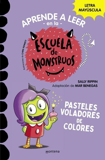 APRENDER A LEER EN LA ESCUELA DE MONSTRUOS 5 - PASTELES VOLADORES DE COLORES | 9788418798610 | RIPPIN, SALLY | Llibreria Online de Banyoles | Comprar llibres en català i castellà online