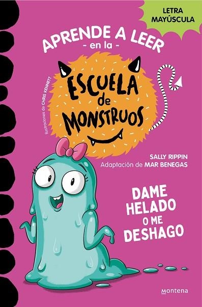 APRENDER A LEER EN LA ESCUELA DE MONSTRUOS 10 - DAME HELADO O ME DESHAGO | 9788419357885 | RIPPIN, SALLY | Llibreria Online de Banyoles | Comprar llibres en català i castellà online