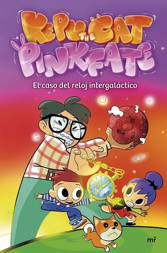 EL CASO DEL RELOJ INTERGALÁCTICO | 9788427051164 | PINKFATE Y KEPU THE CAT | Llibreria Online de Banyoles | Comprar llibres en català i castellà online