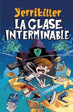 LA CLASE INTERMINABLE | 9788427051331 | YERRIKILLERXD | Llibreria Online de Banyoles | Comprar llibres en català i castellà online