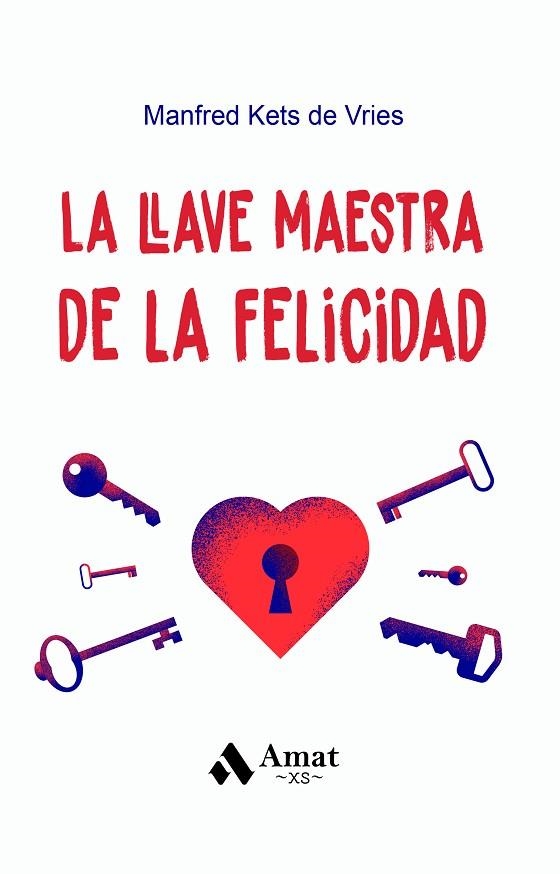 LA LLAVE MAESTRA DE LA FELICIDAD. BOLSILLO | 9788419341730 | KETS DE VRIES, MANFRED | Llibreria Online de Banyoles | Comprar llibres en català i castellà online