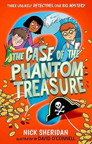 THE CASE OF TE PHANTOM TREASURE | 9781398506879 | NICK SHERIDAN | Llibreria Online de Banyoles | Comprar llibres en català i castellà online