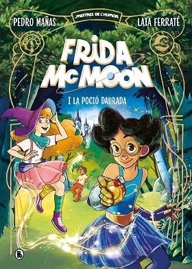 FRIDA MCMOON I LA POCIÓ DAURADA (MESTRES DE L'HUMOR FRIDA MCMOON 2) | 9788402426871 | MAÑAS, PEDRO | Llibreria Online de Banyoles | Comprar llibres en català i castellà online