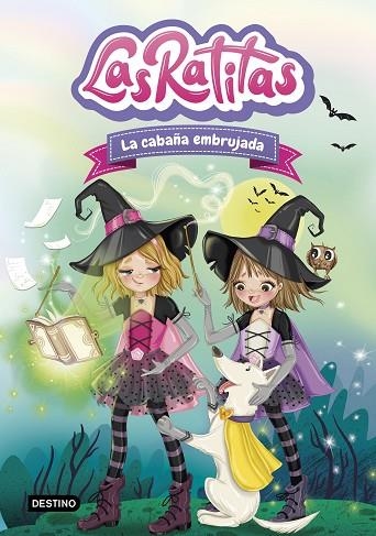 LAS RATITAS 9. LA CABAÑA EMBRUJADA | 9788408260233 | LAS RATITAS | Llibreria L'Altell - Llibreria Online de Banyoles | Comprar llibres en català i castellà online - Llibreria de Girona