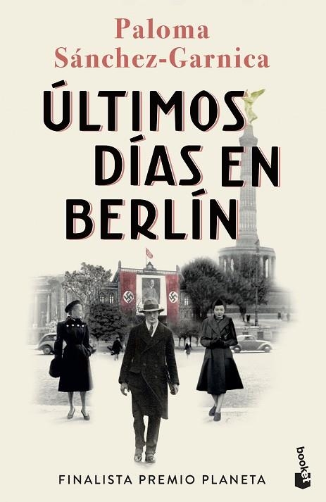 ÚLTIMOS DÍAS EN BERLÍN | 9788408274483 | SÁNCHEZ-GARNICA, PALOMA | Llibreria L'Altell - Llibreria Online de Banyoles | Comprar llibres en català i castellà online - Llibreria de Girona