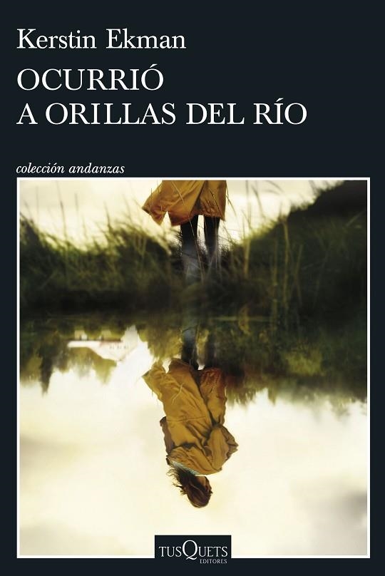 OCURRIÓ A ORILLAS DEL RÍO | 9788411073172 | EKMAN, KERSTIN | Llibreria Online de Banyoles | Comprar llibres en català i castellà online