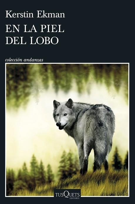 EN LA PIEL DEL LOBO | 9788411073189 | EKMAN, KERSTIN | Llibreria Online de Banyoles | Comprar llibres en català i castellà online