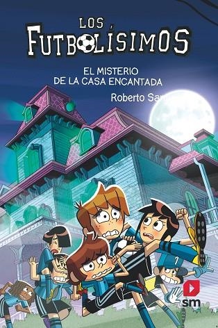 LF.23 EL MISTERIO DE LA CASA ENCANTADA | 9788498564914 | SANTIAGO, ROBERTO | Llibreria Online de Banyoles | Comprar llibres en català i castellà online