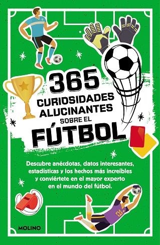 365 DATOS ALUCINANTES SOBRE EL FÚTBOL | 9788427234390 | SEGUÍ JIMÉNEZ, DIANA | Llibreria Online de Banyoles | Comprar llibres en català i castellà online