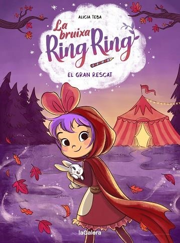 LA BRUIXA RING RING 3. EL GRAN RESCAT | 9788424674564 | TEBA GODOY, ALICIA | Llibreria Online de Banyoles | Comprar llibres en català i castellà online