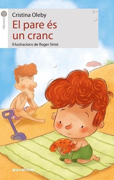 EL PARE ÉS UN CRANC | 9788419659309 | CRISTINA OLEBY | Llibreria Online de Banyoles | Comprar llibres en català i castellà online