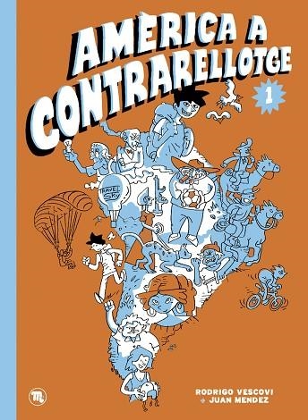 AMÈRICA A CONTRARRELOTGE | 9788418101953 | MÉNDEZ, JUAN;VESCOVI, RODRIGO | Llibreria Online de Banyoles | Comprar llibres en català i castellà online