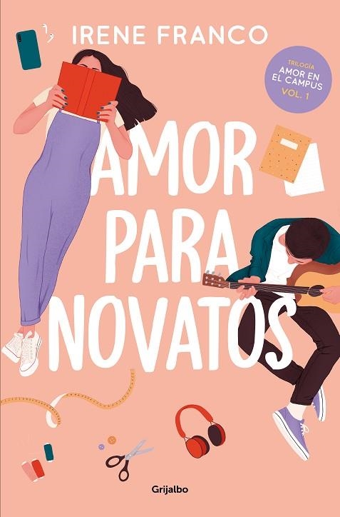 AMOR PARA NOVATOS (AMOR EN EL CAMPUS 1) | 9788425364976 | FRANCO, IRENE | Llibreria Online de Banyoles | Comprar llibres en català i castellà online