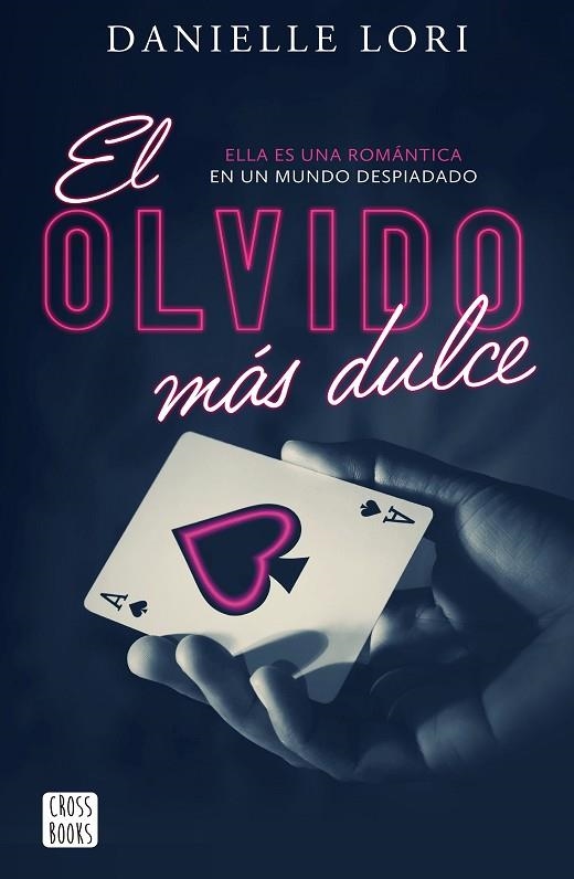 EL OLVIDO MÁS DULCE | 9788408269847 | LORI, DANIELLE | Llibreria Online de Banyoles | Comprar llibres en català i castellà online