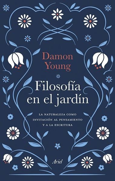 FILOSOFÍA EN EL JARDÍN | 9788434436503 | YOUNG, DAMON | Llibreria L'Altell - Llibreria Online de Banyoles | Comprar llibres en català i castellà online - Llibreria de Girona