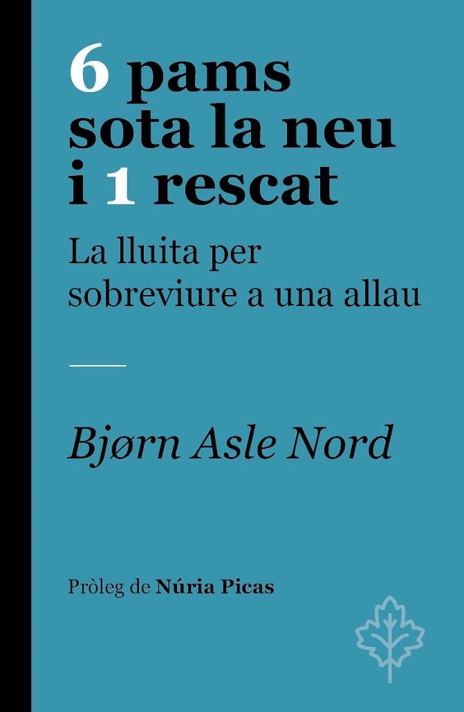 6 PAMS SOTA LA NEU I 1 RESCAT | 9788418696251 | NORD, BJØRN ASLE | Llibreria Online de Banyoles | Comprar llibres en català i castellà online