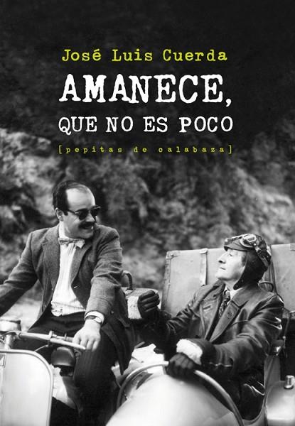 AMANECE, QUE NO ES POCO | 9788415862086 | CUERDA MARTÍNEZ, JOSÉ LUIS | Llibreria Online de Banyoles | Comprar llibres en català i castellà online