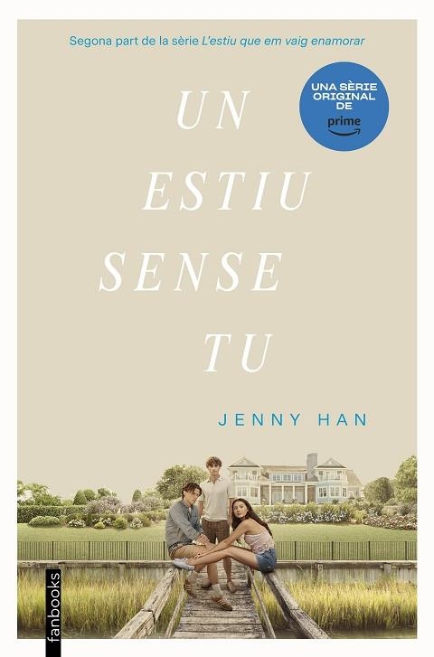 UN ESTIU SENSE TU | 9788419150516 | HAN, JENNY | Llibreria Online de Banyoles | Comprar llibres en català i castellà online