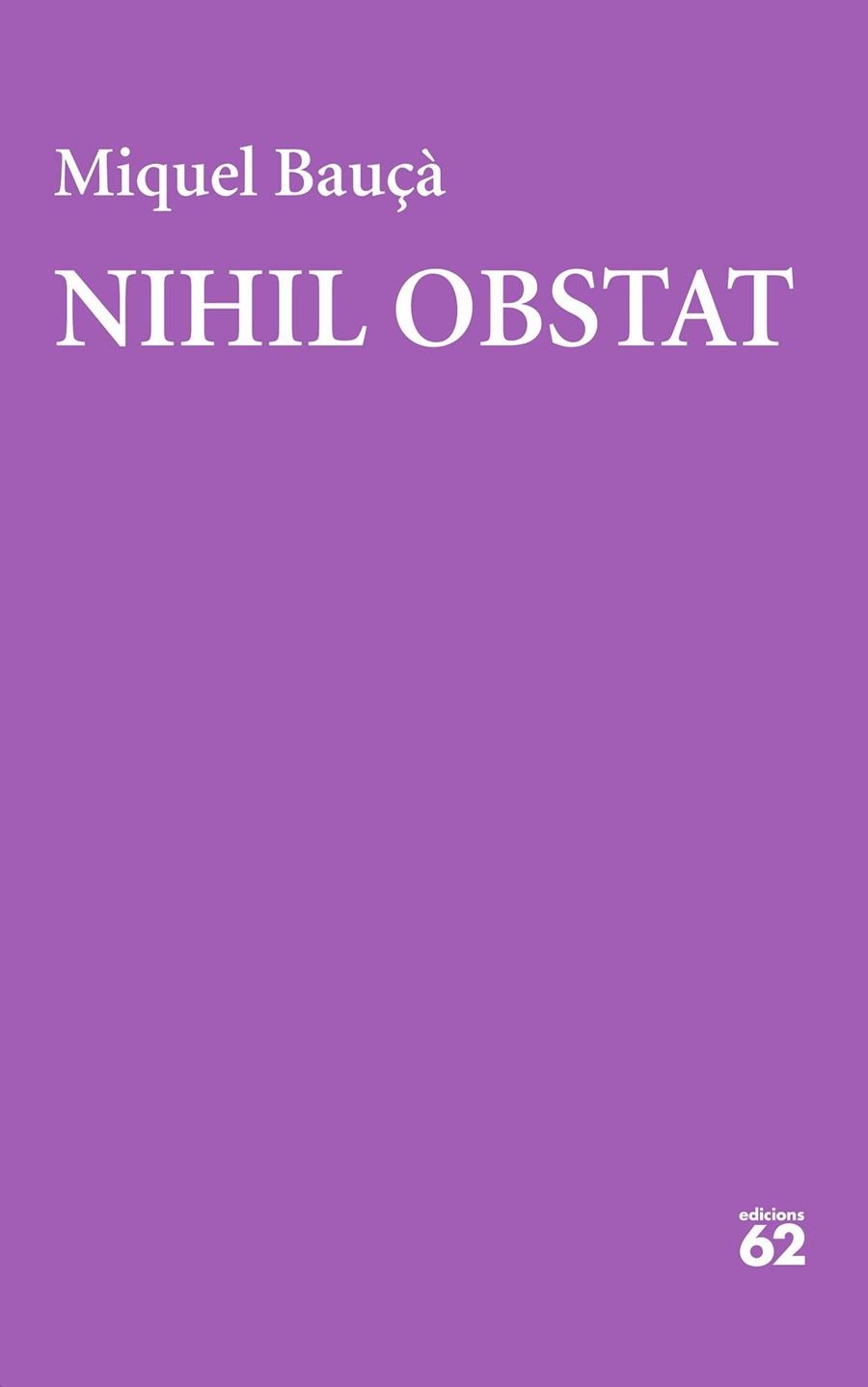 NIHIL OBSTAT | 9788429781182 | BAUÇÀ ROSSELLÓ, MIQUEL | Llibreria Online de Banyoles | Comprar llibres en català i castellà online