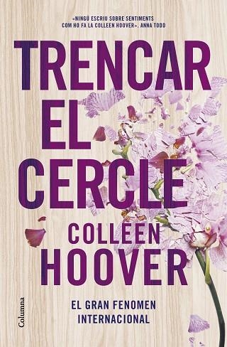 TRENCAR EL CERCLE | 9788466430692 | HOOVER, COLLEEN | Llibreria Online de Banyoles | Comprar llibres en català i castellà online