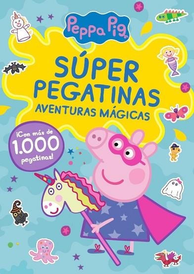 PEPPA PIG. CUADERNO DE ACTIVIDADES - SÚPER PEGATINAS. AVENTURAS MÁGICAS | 9788448865603 | HASBRO/EONE | Llibreria Online de Banyoles | Comprar llibres en català i castellà online