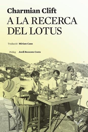 A LA RECERCA DEL LOTUS | 9788412639452 | CLIFT, CHARMIAN | Llibreria Online de Banyoles | Comprar llibres en català i castellà online