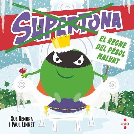 C-SUPT. SUPERTONA. EL REGNE DEL PÈSOL | 9788466154024 | HENDRA, SUE/LINNET, PAUL | Llibreria Online de Banyoles | Comprar llibres en català i castellà online