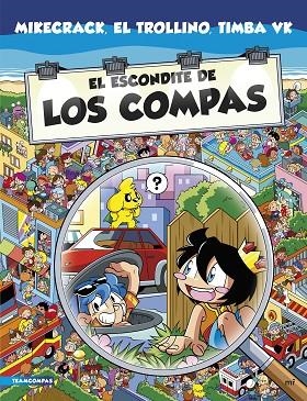 EL ESCONDITE DE LOS COMPAS | 9788427050860 | MIKECRACK, EL TROLLINO Y TIMBA VK | Llibreria Online de Banyoles | Comprar llibres en català i castellà online