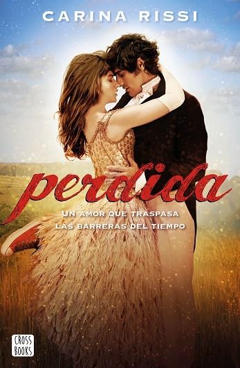 PERDIDA | 9788408274575 | RISSI, CARINA | Llibreria L'Altell - Llibreria Online de Banyoles | Comprar llibres en català i castellà online - Llibreria de Girona