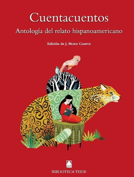 BIBLIOTECA TEIDE 079 - CUENTACUENTOS. ANTOLOGÍA DEL CUENTO HISPANOAMERICANO | 9788430761760 | FORTUNY GINÉ, JOAN BAPTISTA/MARTÍ RAÜLL, SALVADOR/MORIS CAMPOS, JUDITH | Llibreria Online de Banyoles | Comprar llibres en català i castellà online