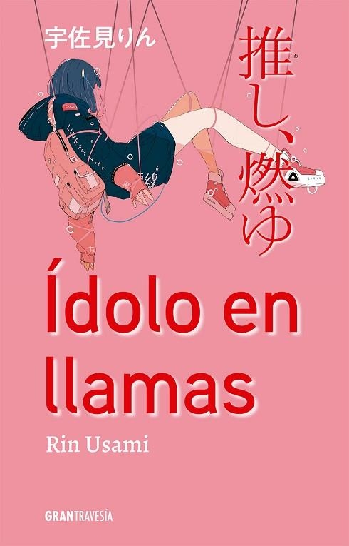 ÍDOLO EN LLAMAS | 9788412669725 | USAMI, RIN | Llibreria Online de Banyoles | Comprar llibres en català i castellà online