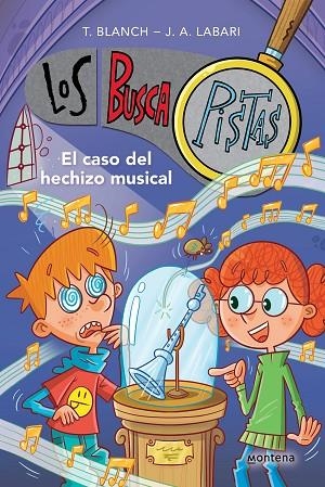 EL CASO DEL HECHIZO MUSICAL (SERIE LOS BUSCAPISTAS 15) | 9788419421852 | BLANCH, TERESA/LABARI, JOSÉ ÁNGEL | Llibreria Online de Banyoles | Comprar llibres en català i castellà online