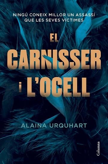 EL CARNISSER I L'OCELL | 9788466430906 | URQUHART, ALAINA | Llibreria Online de Banyoles | Comprar llibres en català i castellà online