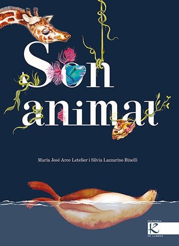 SON ANIMAL | 9788418558733 | LAZZARINO, SILVIA | Llibreria Online de Banyoles | Comprar llibres en català i castellà online