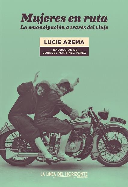 MUJERES EN RUTA | 9788417594978 | AZEMA, LUCIE | Llibreria Online de Banyoles | Comprar llibres en català i castellà online