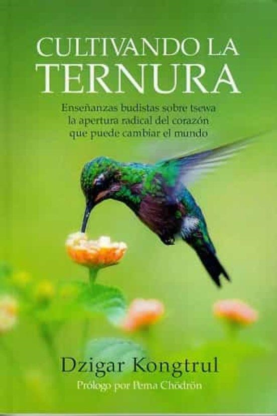 CULTIVANDO LA TERNURA | 9788412088427 | DZIGAR KONGTRUL | Llibreria Online de Banyoles | Comprar llibres en català i castellà online