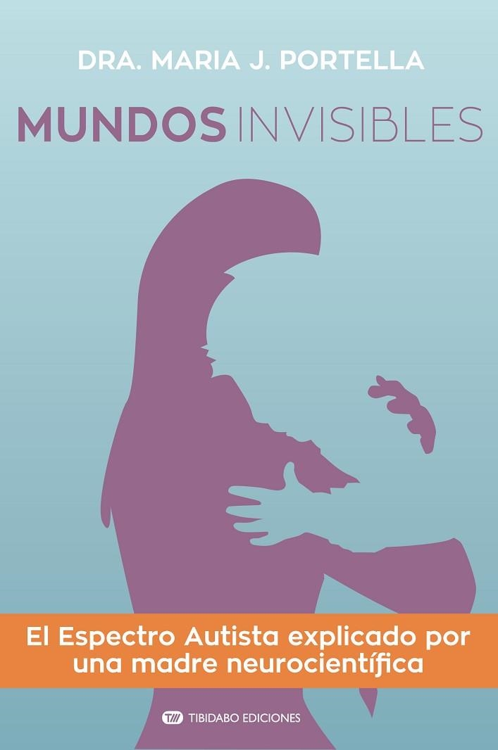 MUNDOS INVISIBLES | 9788491177548 | PORTELLA MOLL, MARIA J. | Llibreria Online de Banyoles | Comprar llibres en català i castellà online