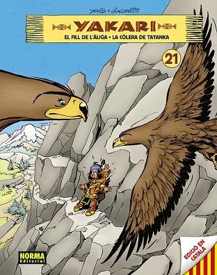 YAKARI VOL 21. EL FILL DE L'ALIGA - LA COLERA DE TATANKA | 9788467964059 | DERIB- JOB | Llibreria Online de Banyoles | Comprar llibres en català i castellà online