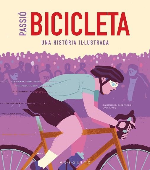 PASSIÓ BICICLETA | 9788419095473 | CASSINI DELLA RIVIERA, LUIGI | Llibreria Online de Banyoles | Comprar llibres en català i castellà online