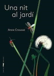 NIT AL JARDÍ, UNA | 9788412570533 | ANNE CRAUSAZ | Llibreria Online de Banyoles | Comprar llibres en català i castellà online