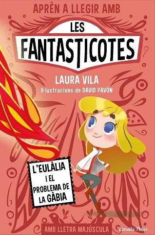 EULÀLIA I EL PROBLEMA DE LA GÀBIA, L' | 9788413896366 | VILA, LAURA | Llibreria L'Altell - Llibreria Online de Banyoles | Comprar llibres en català i castellà online - Llibreria de Girona