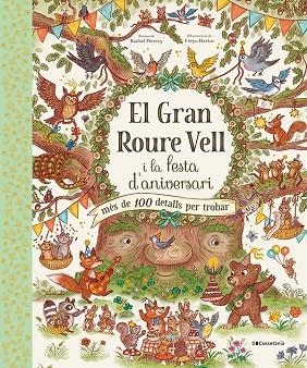 EL GRAN ROURE VELL I LA FESTA D'ANIVERSARI | 9788413562667 | PIERCEY, RACHEL | Llibreria L'Altell - Llibreria Online de Banyoles | Comprar llibres en català i castellà online - Llibreria de Girona