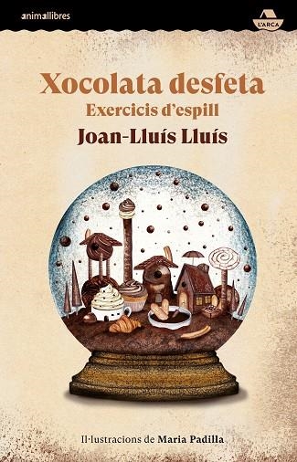 XOCOLATA DESFETA | 9788419659347 | JOAN-LLUÍS LLUÍS | Llibreria L'Altell - Llibreria Online de Banyoles | Comprar llibres en català i castellà online - Llibreria de Girona