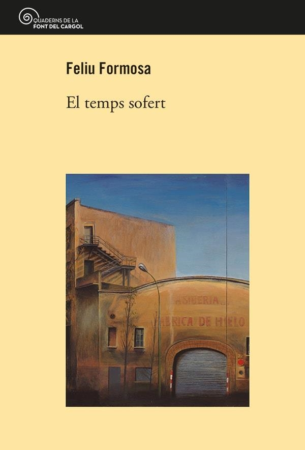 EL TEMPS SOFERT | 9788413562865 | FORMOSA, FELIU | Llibreria Online de Banyoles | Comprar llibres en català i castellà online