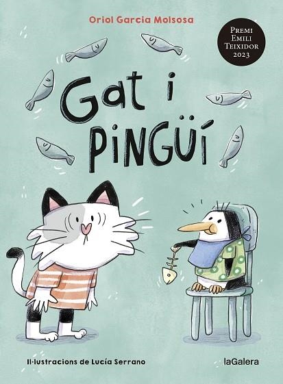 GAT I PINGÜÍ | 9788424674830 | GARCIA MOLSOSA, ORIOL | Llibreria Online de Banyoles | Comprar llibres en català i castellà online