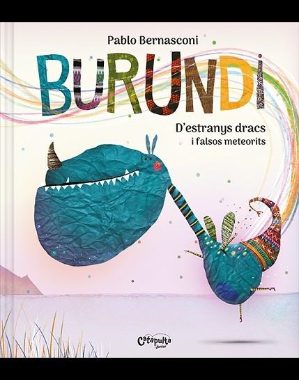 BURUNDI. D’ESTRANYS DRACS I FALSOS METEORITS | 9788412638929 | BERNASCONI, PABLO | Llibreria Online de Banyoles | Comprar llibres en català i castellà online